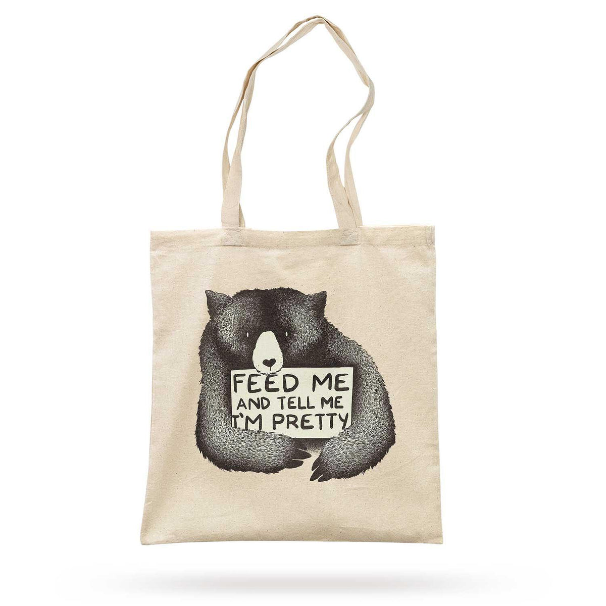 Eco Bag Feed Me And Tell Me I'm Pretty