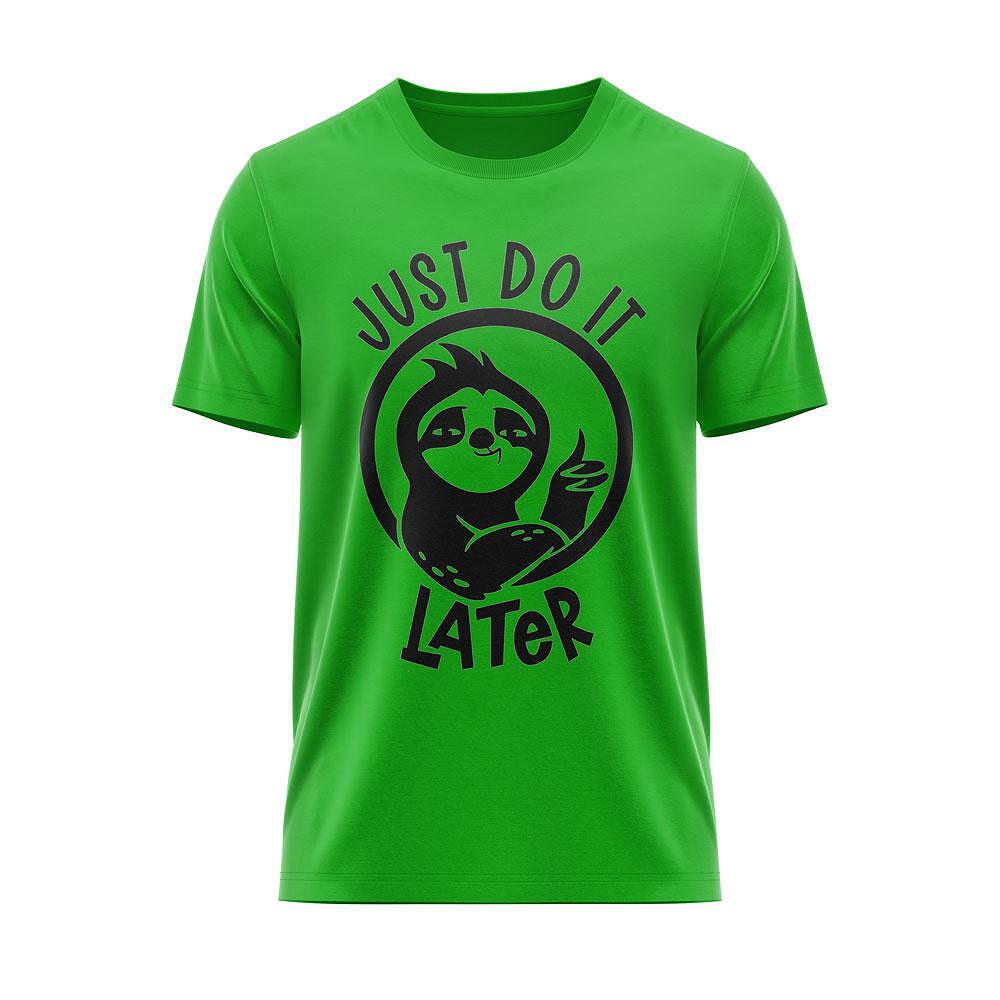"Just Do It Later" T-shirt