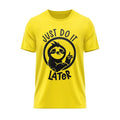 "Just Do It Later" T-shirt