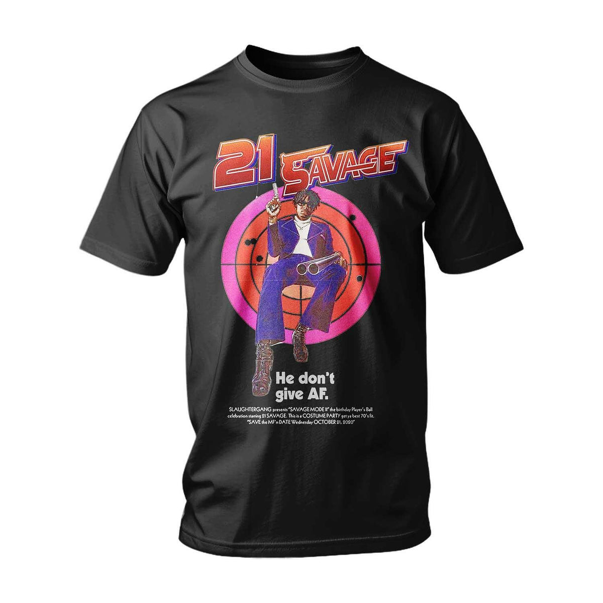 T-Shirt 21 Savage "He don't give AF"