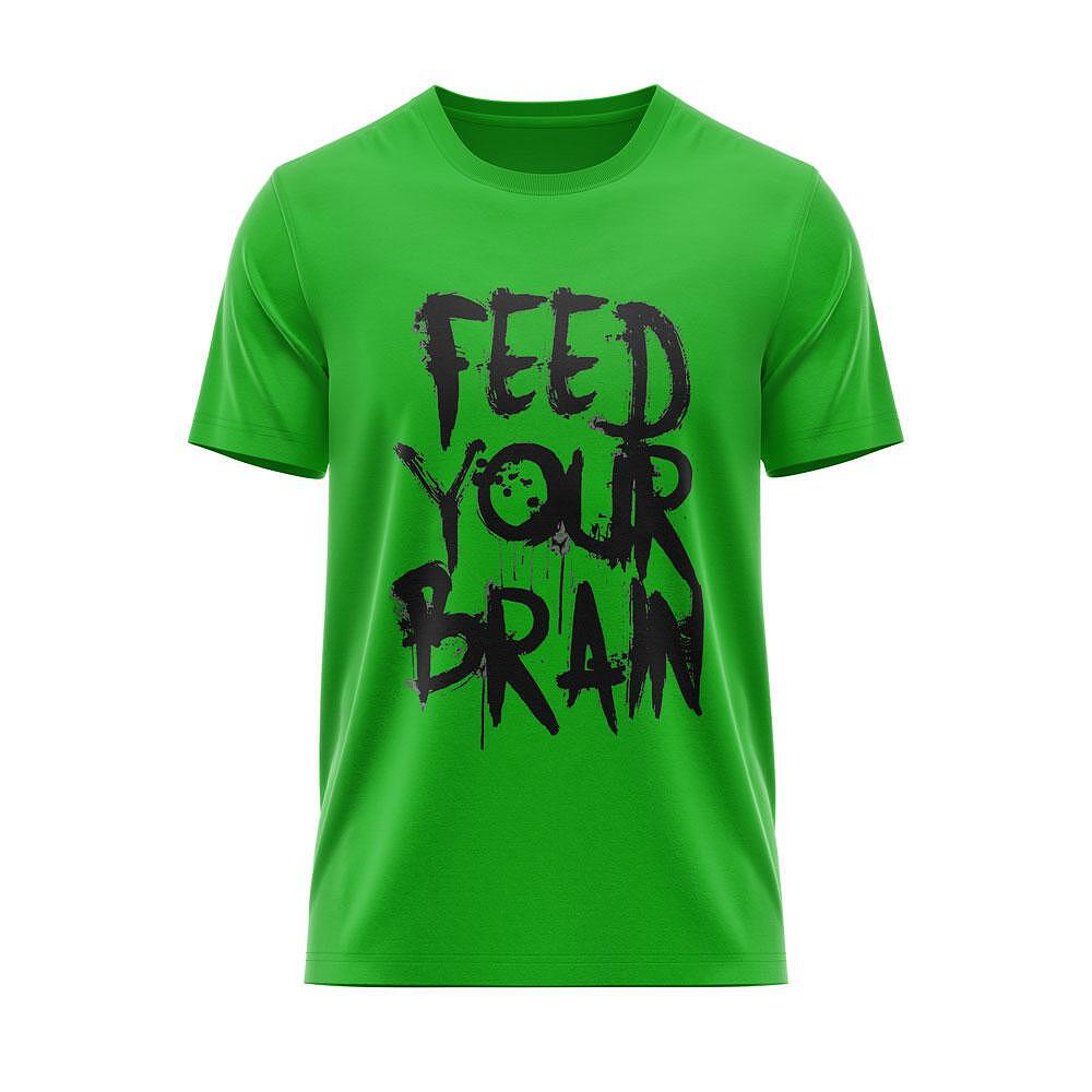 T-shirt "Feed Your Brain"