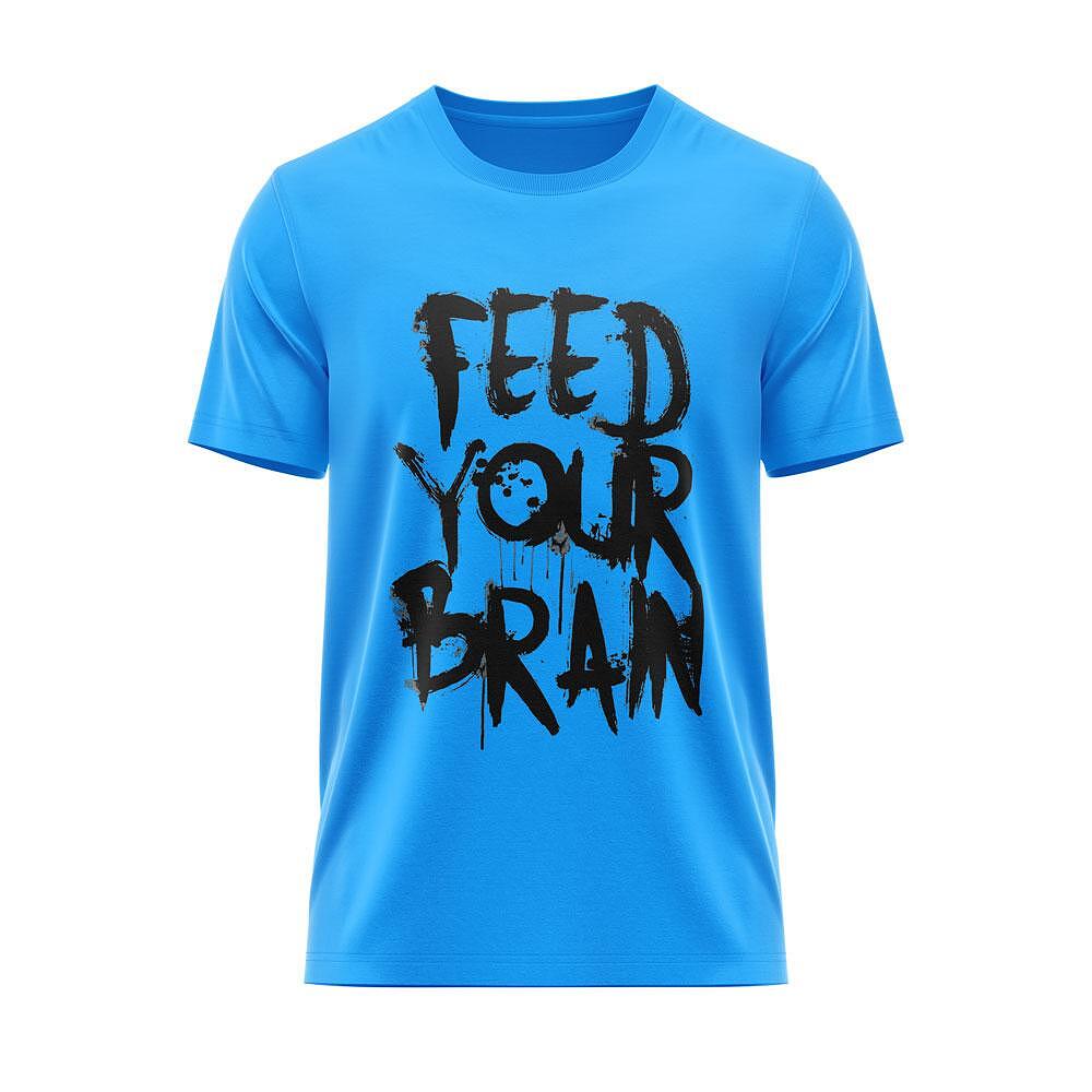 T-shirt "Feed Your Brain"