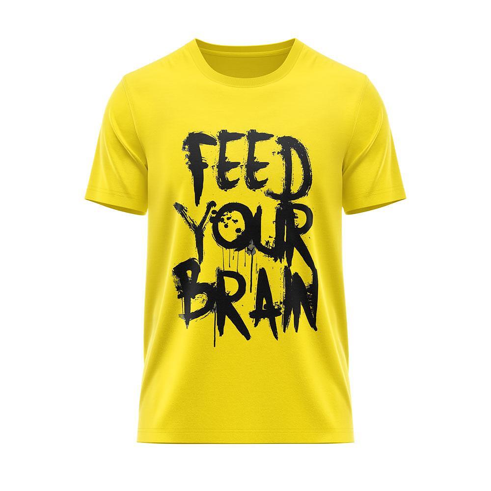 T-shirt "Feed Your Brain"