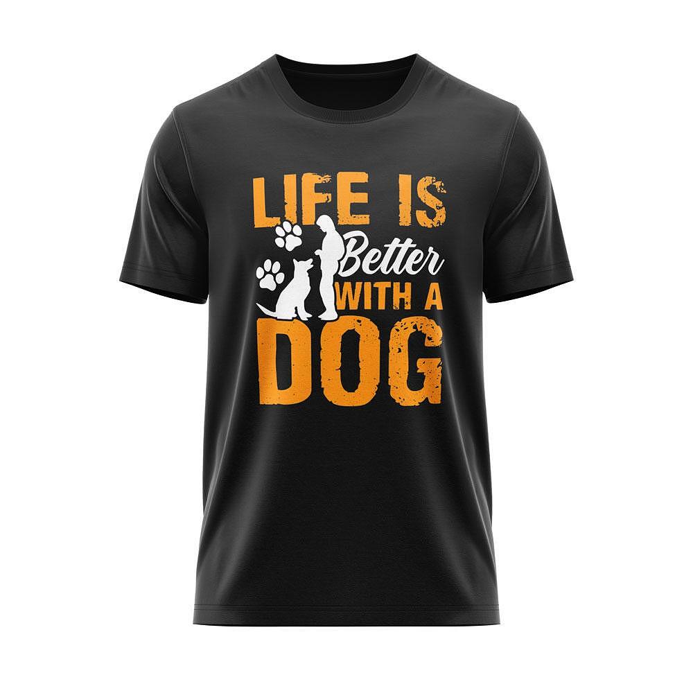 T-shirt "Life is better with a dog" 2