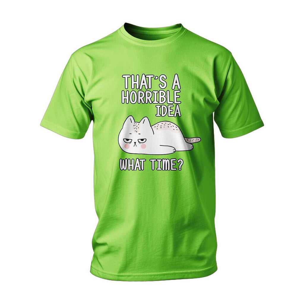 Horrible Idea T-shirt