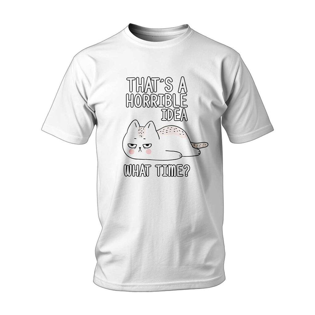 Horrible Idea T-shirt