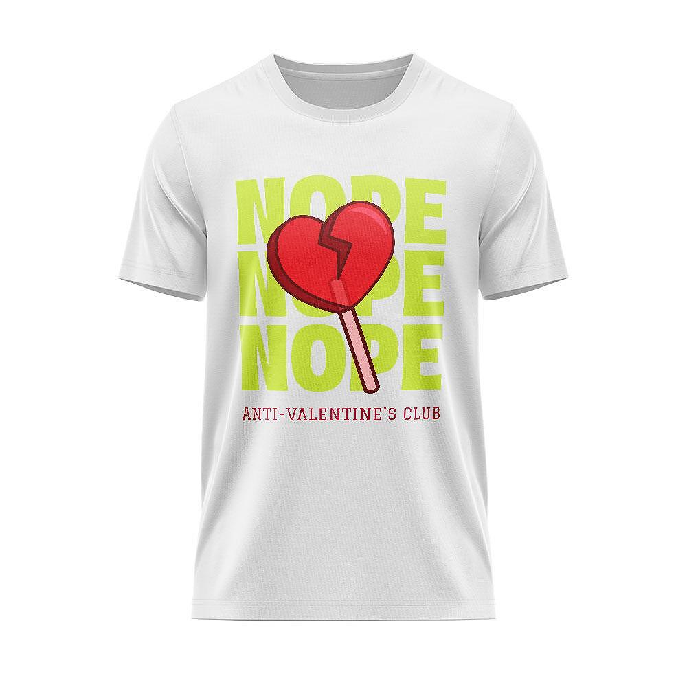 Anti-Valentine's Day T-shirt - NOPE NOPE NOPE