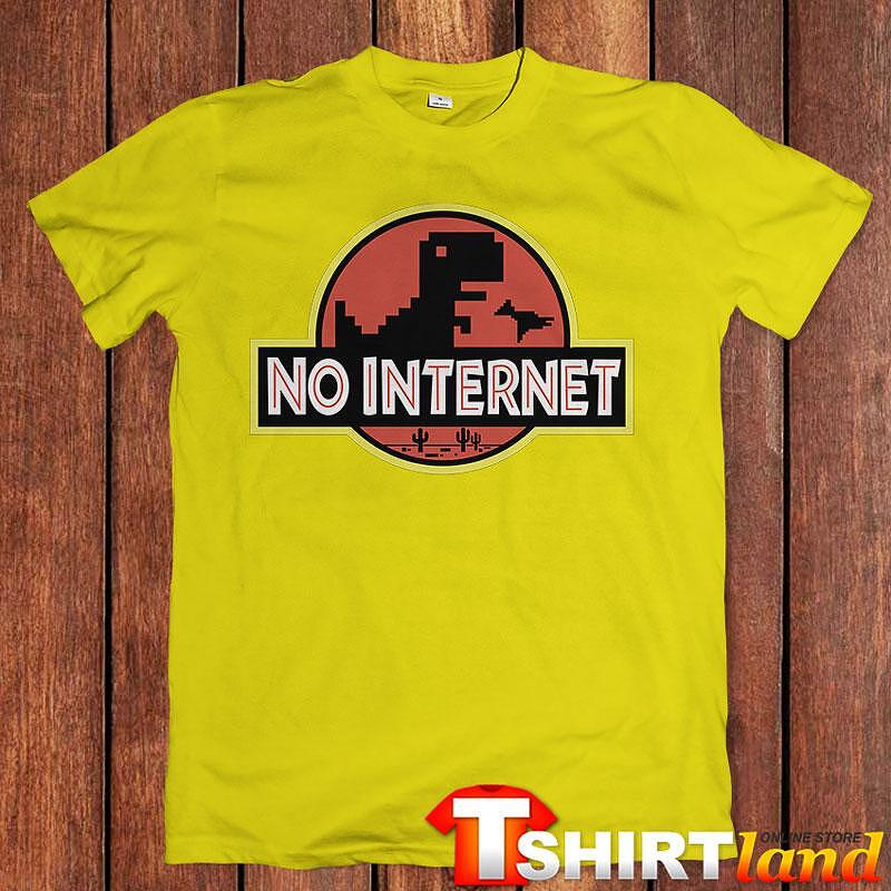 T-shirt No Internet