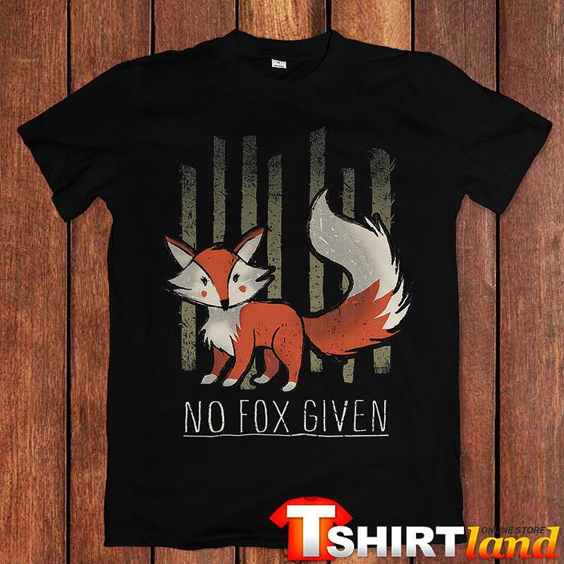 T-shirt No Fox Given