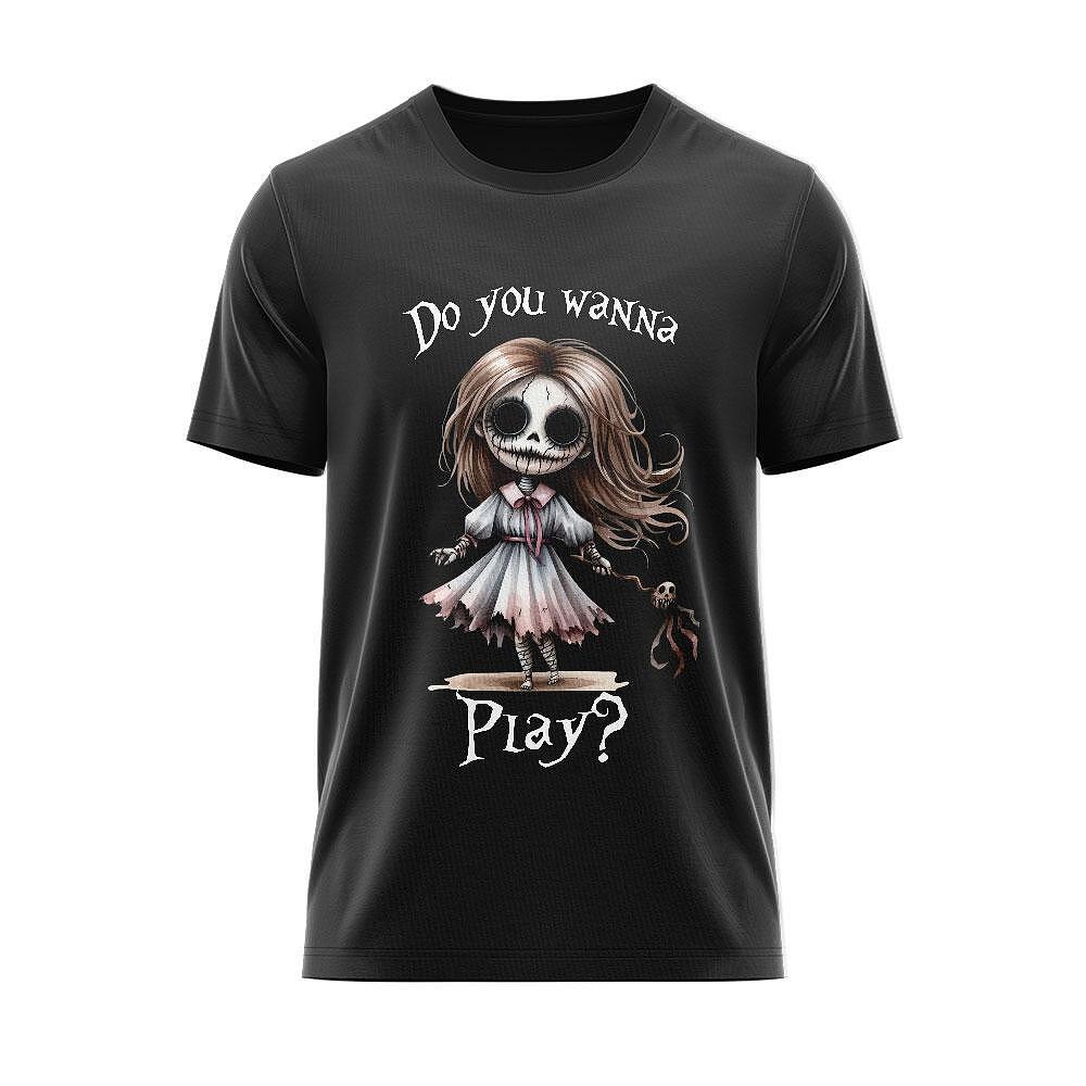 T-shirt "Do You Want To Play"