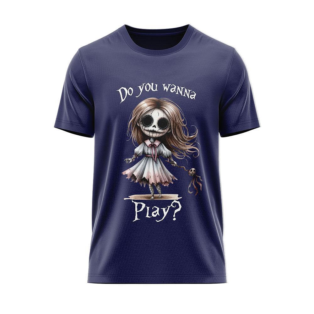 T-shirt "Do You Want To Play"