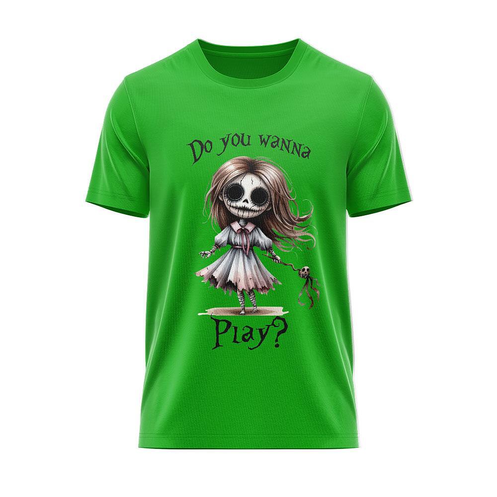 T-shirt "Do You Want To Play"