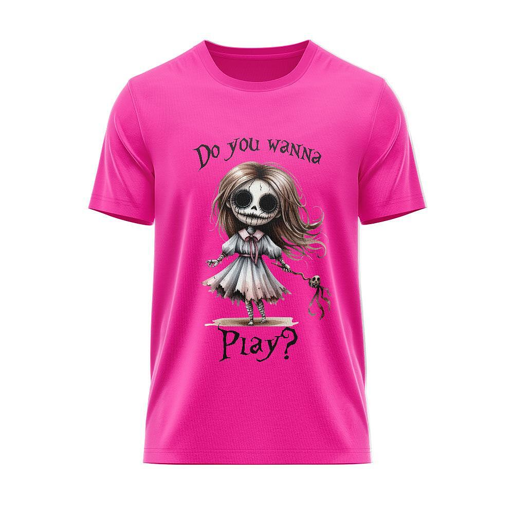 T-shirt "Do You Want To Play"