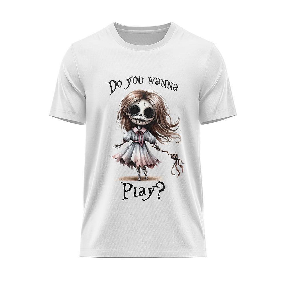 T-shirt "Do You Want To Play"
