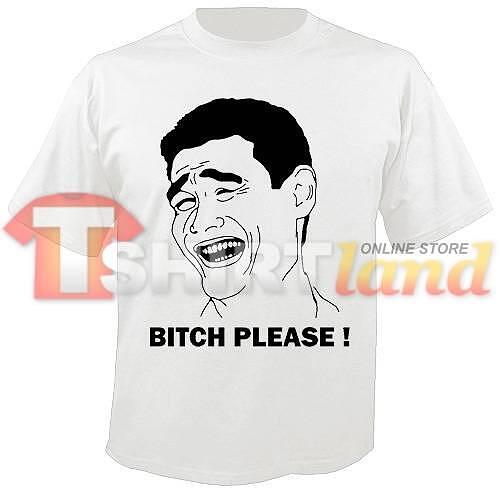 Tricou - Bitch please