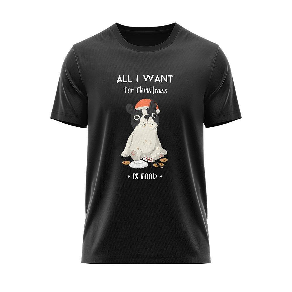 Тениска Christmas All I Want For Christmas Is Food CHR_49