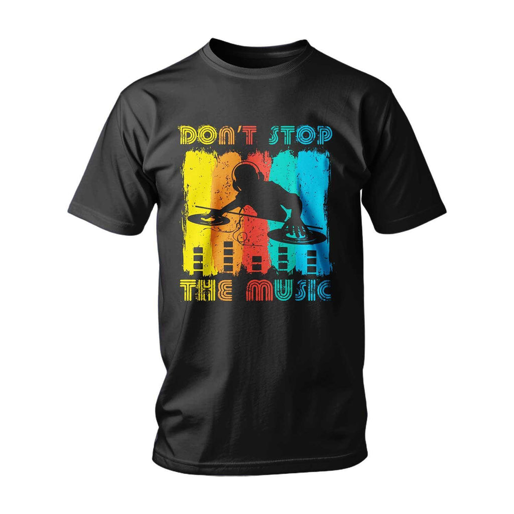 T-shirt Don't Stop The Music