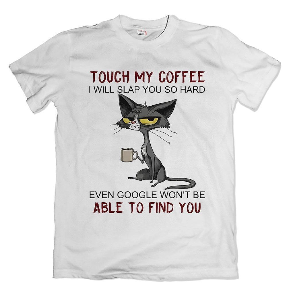 Tricou Don't touch my coffee