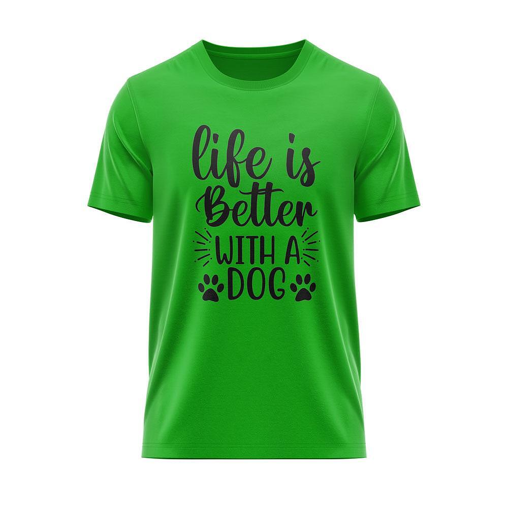 Tricou "Life is better with a dog"