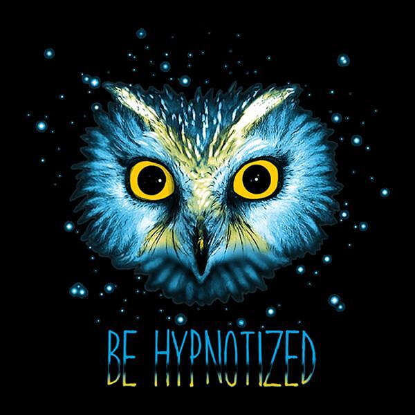 Tricou Bufniță - Be Hypnotized
