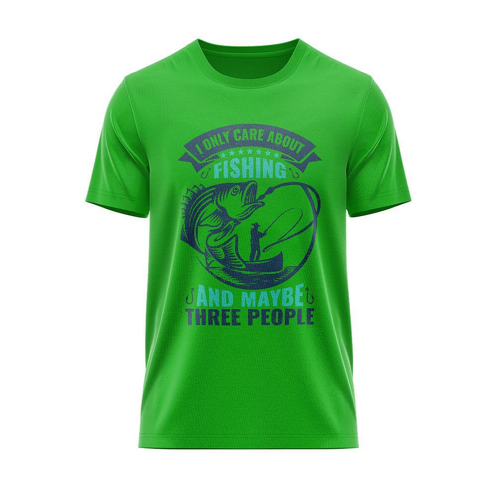 Tricou I Only Care About Fishing