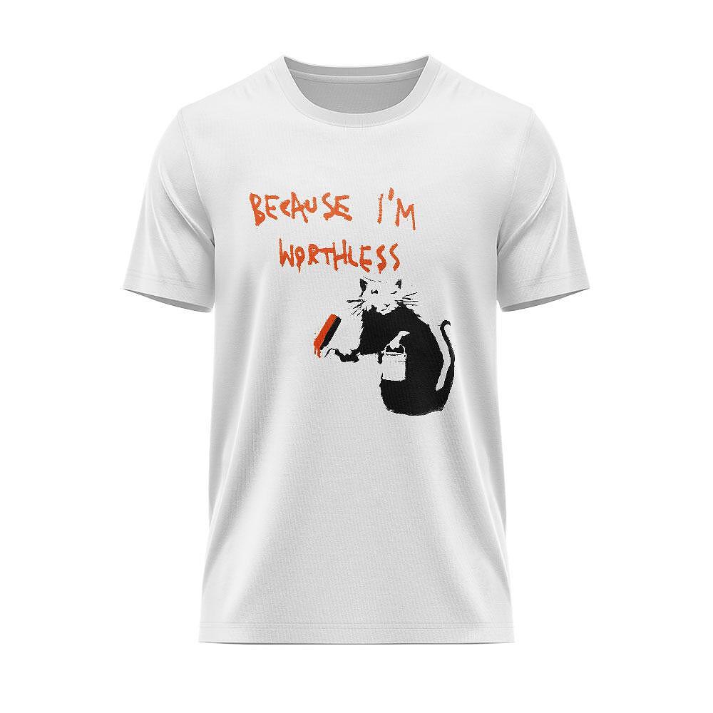 Tricou Rat Because I'm Worthless