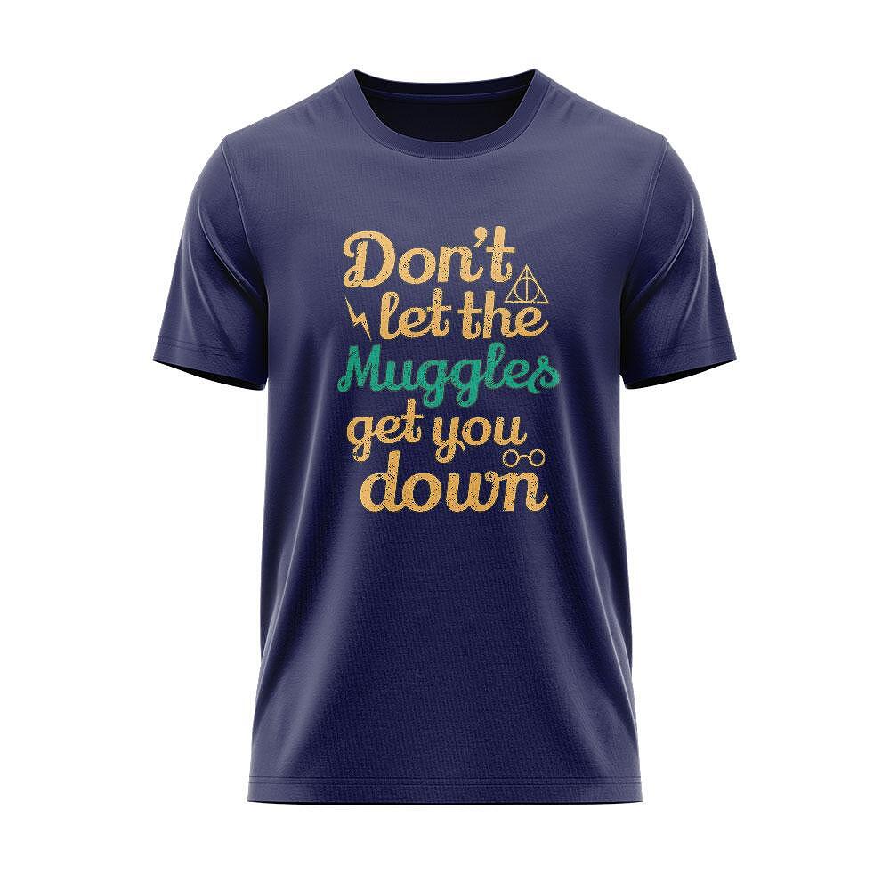 Tricou Harry Potter HP_38 Don't Let The Muggles Let You Down