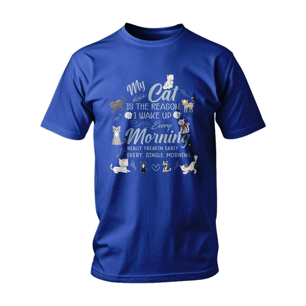 Tricou My Cat Is The Reason