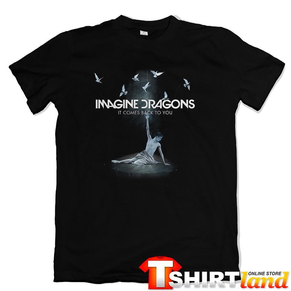 Tricou Imagine Dragons It comes back to you