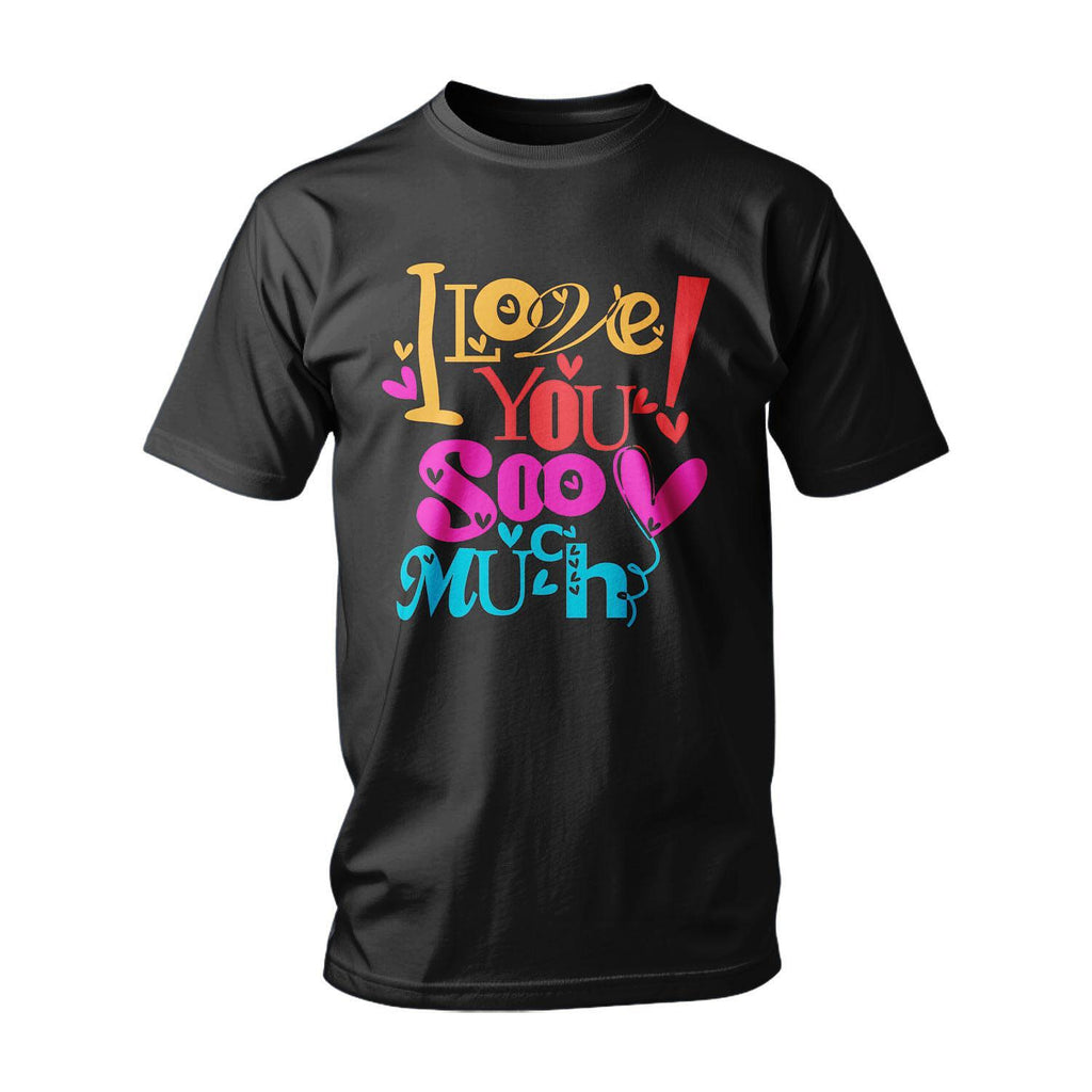 Тениска I Love You Sooo Much