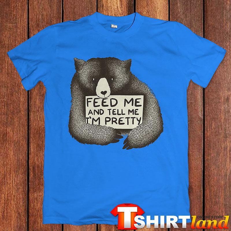 Feed Me T-Shirt