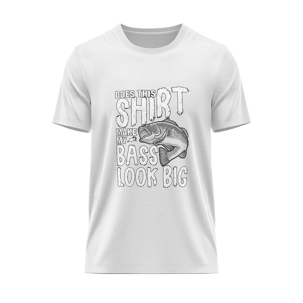 T-shirt Make My Bass Look Big