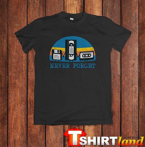 Тениска Never Forget The 90s
