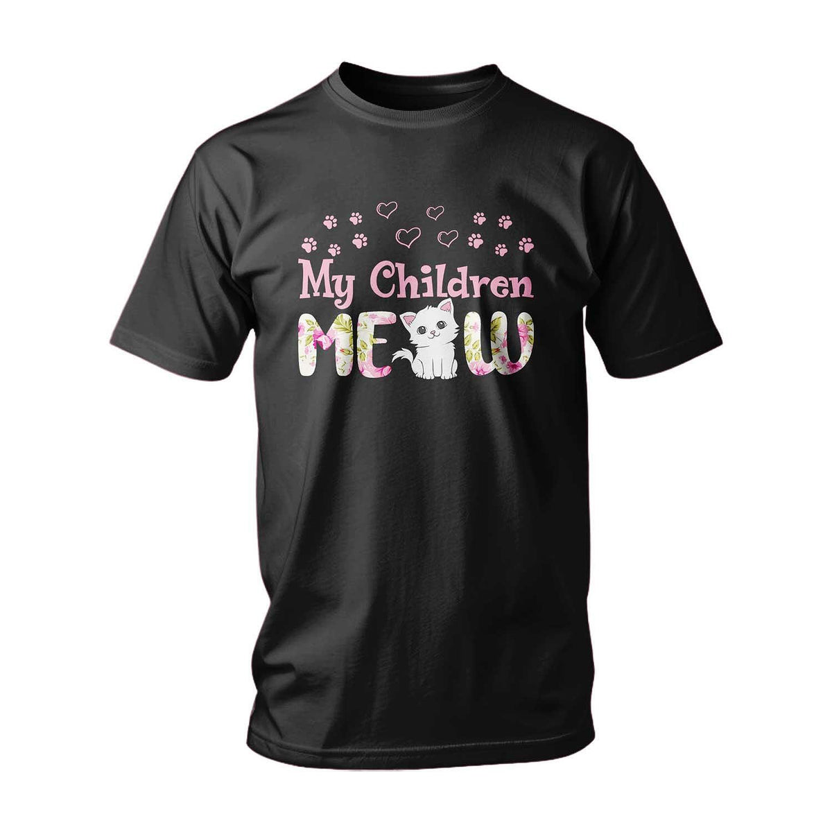 My Children Meow T-Shirt