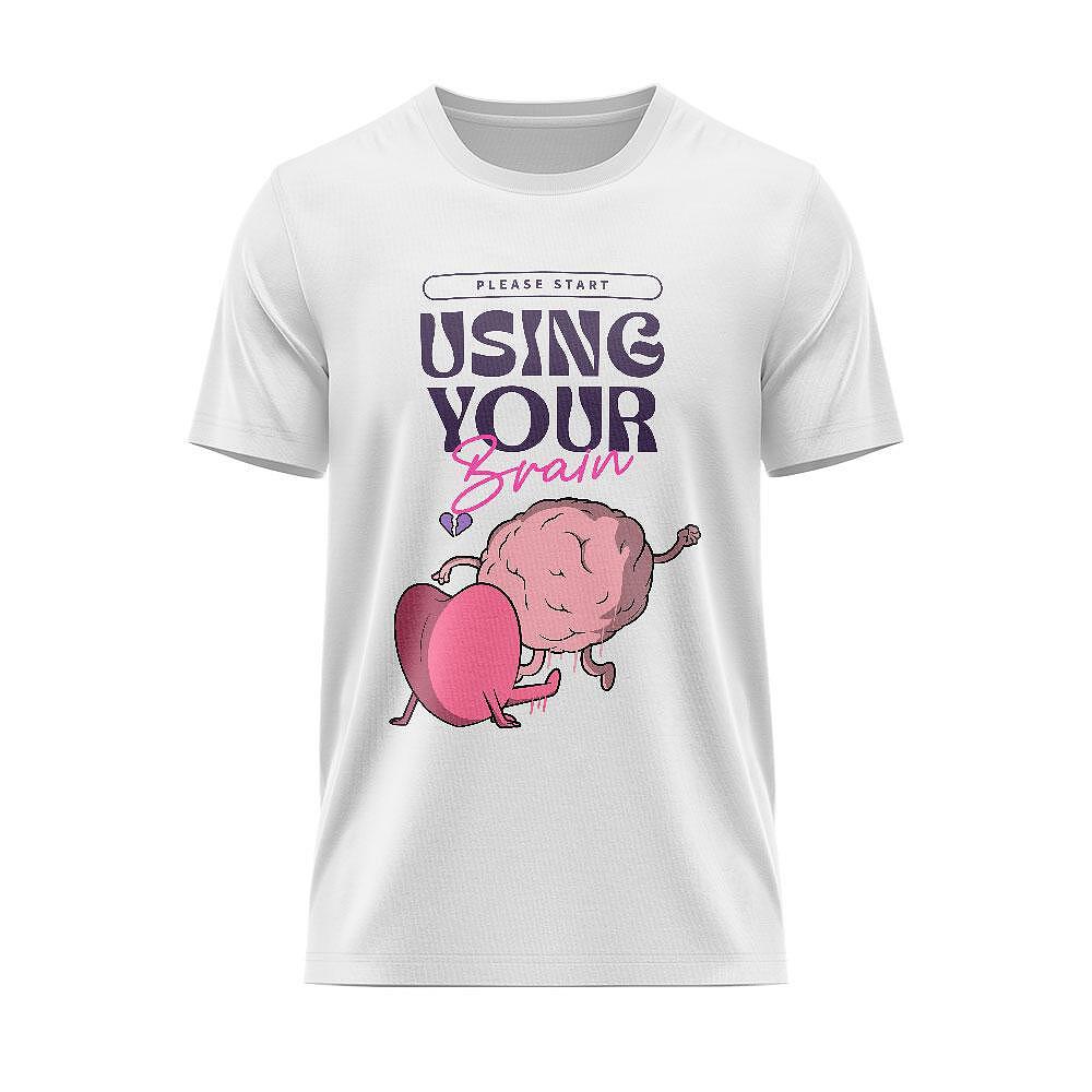 Tricou Please Start Using Your Brain