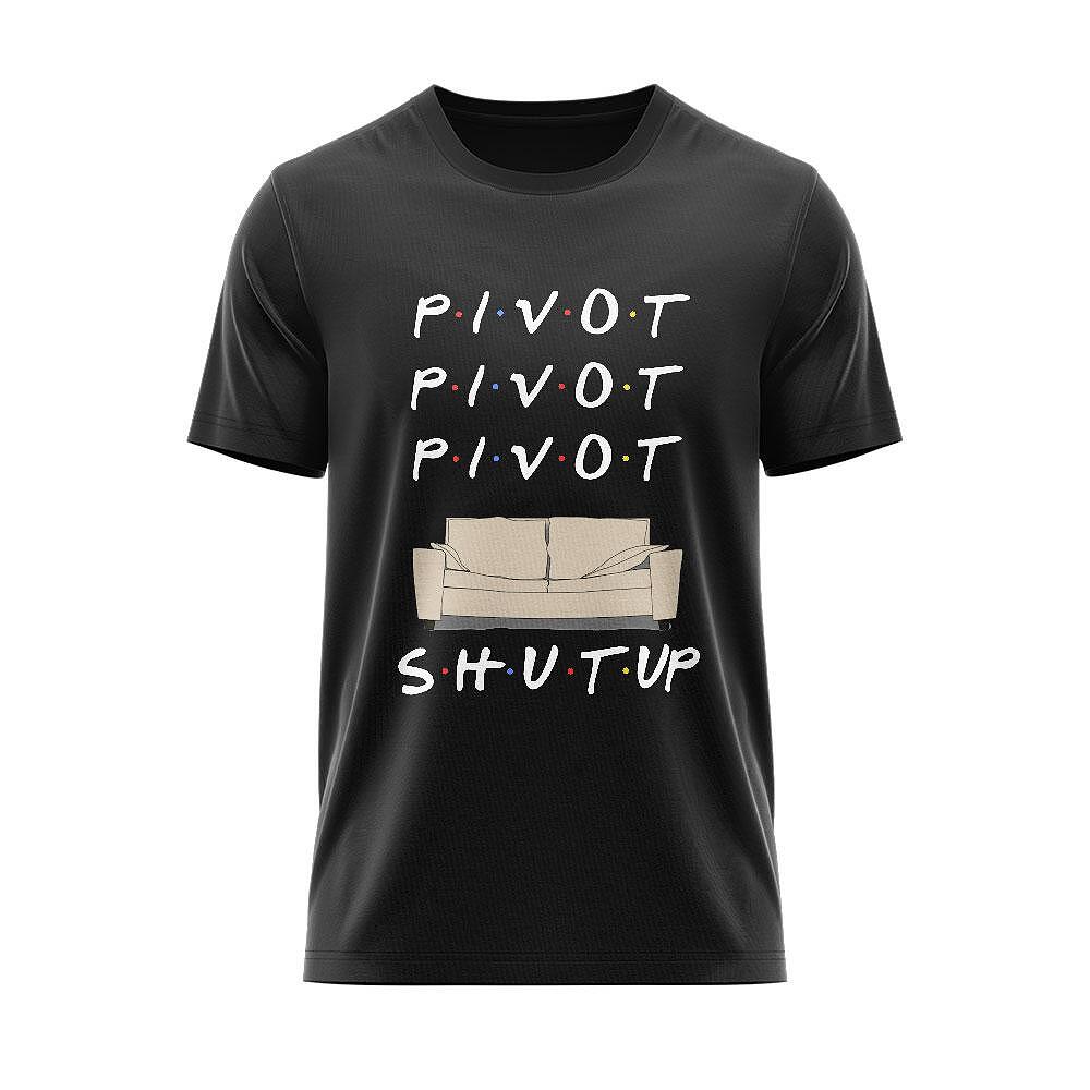 Тениска Приятели/ Friends FR_09 Pivot! Shut Up!