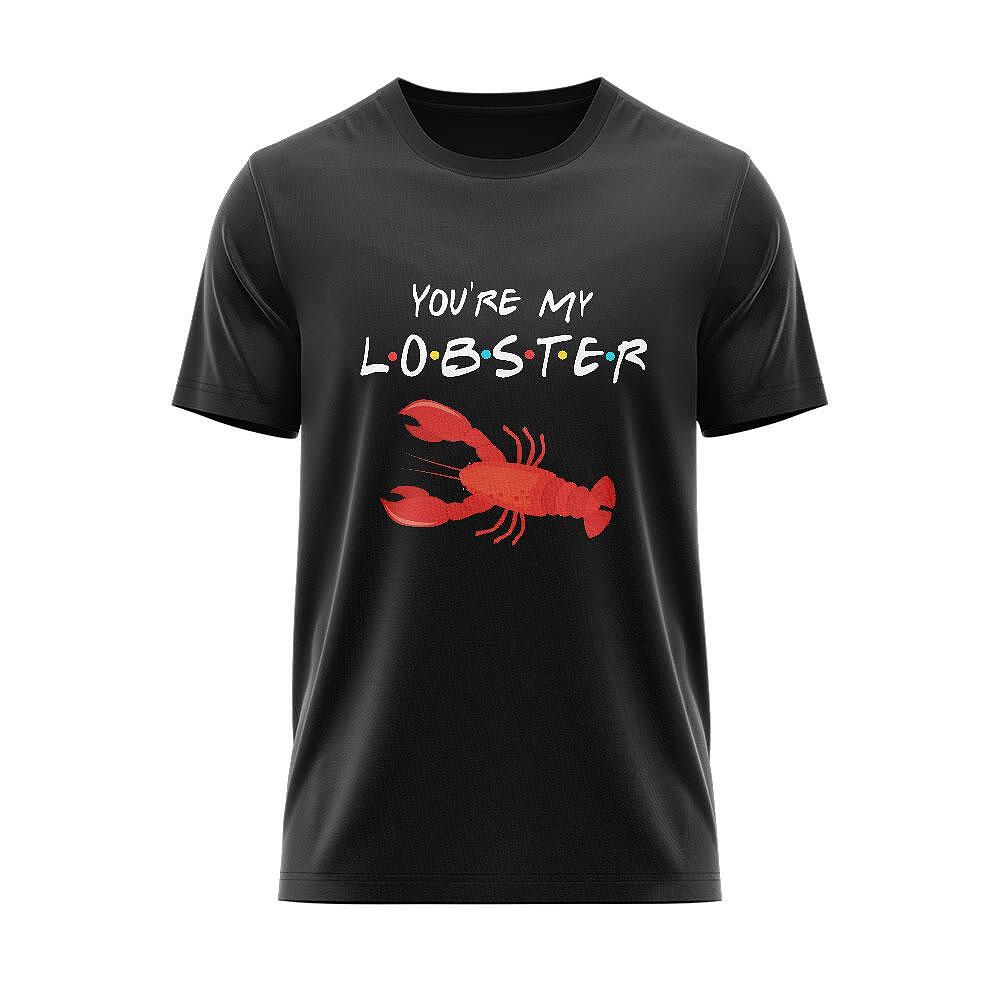 T-shirt Friends FR_16 You Are My Lobster
