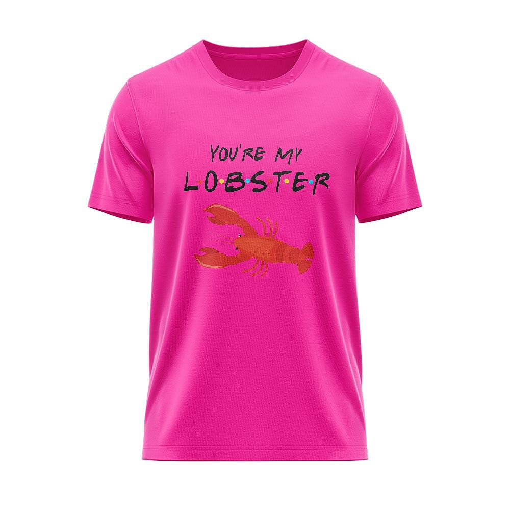 T-shirt Friends FR_16 You Are My Lobster