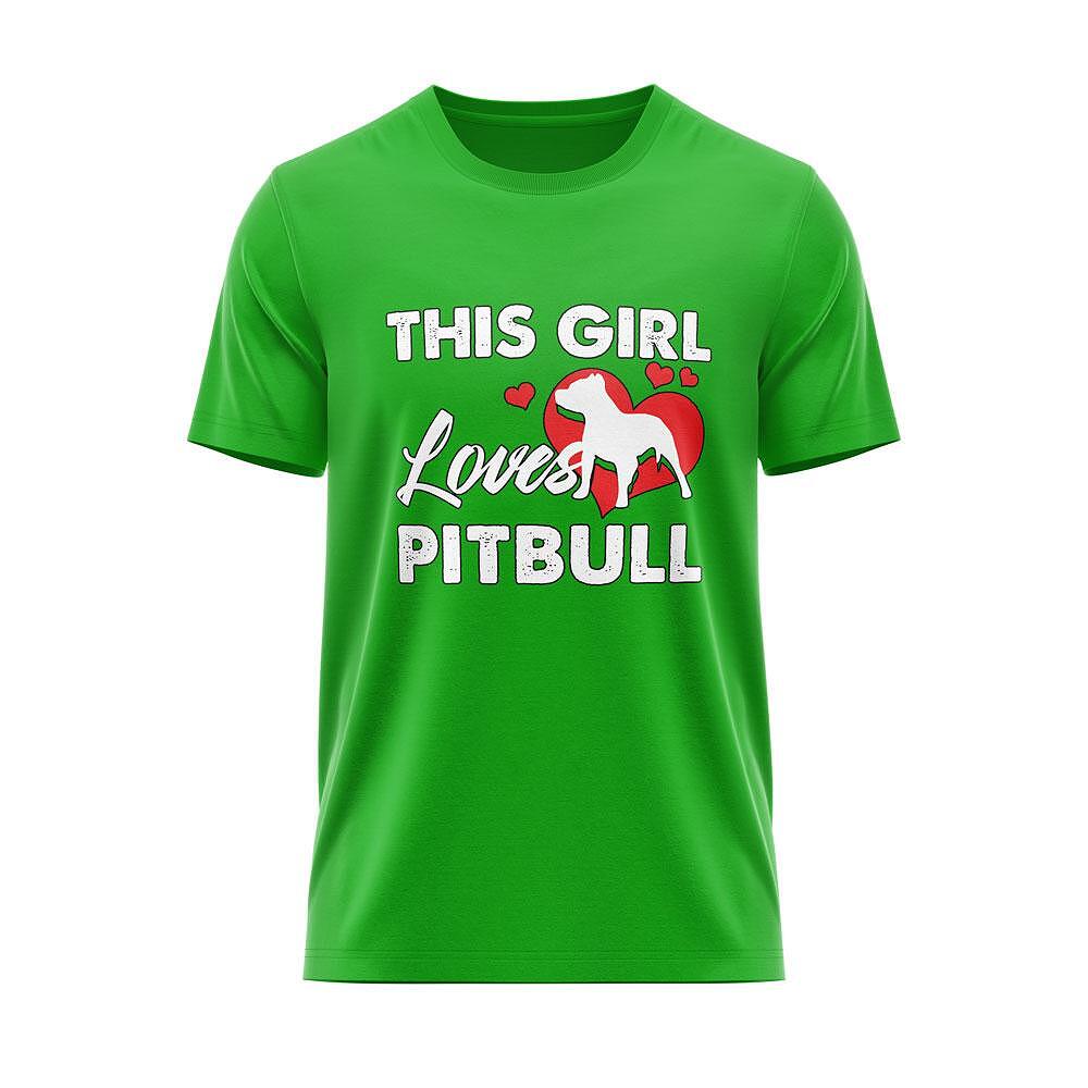 Tricou "This Girl Loves Pitbulls"