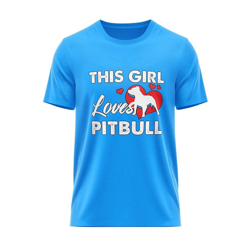 T-shirt "This Girl Loves Pitbulls"