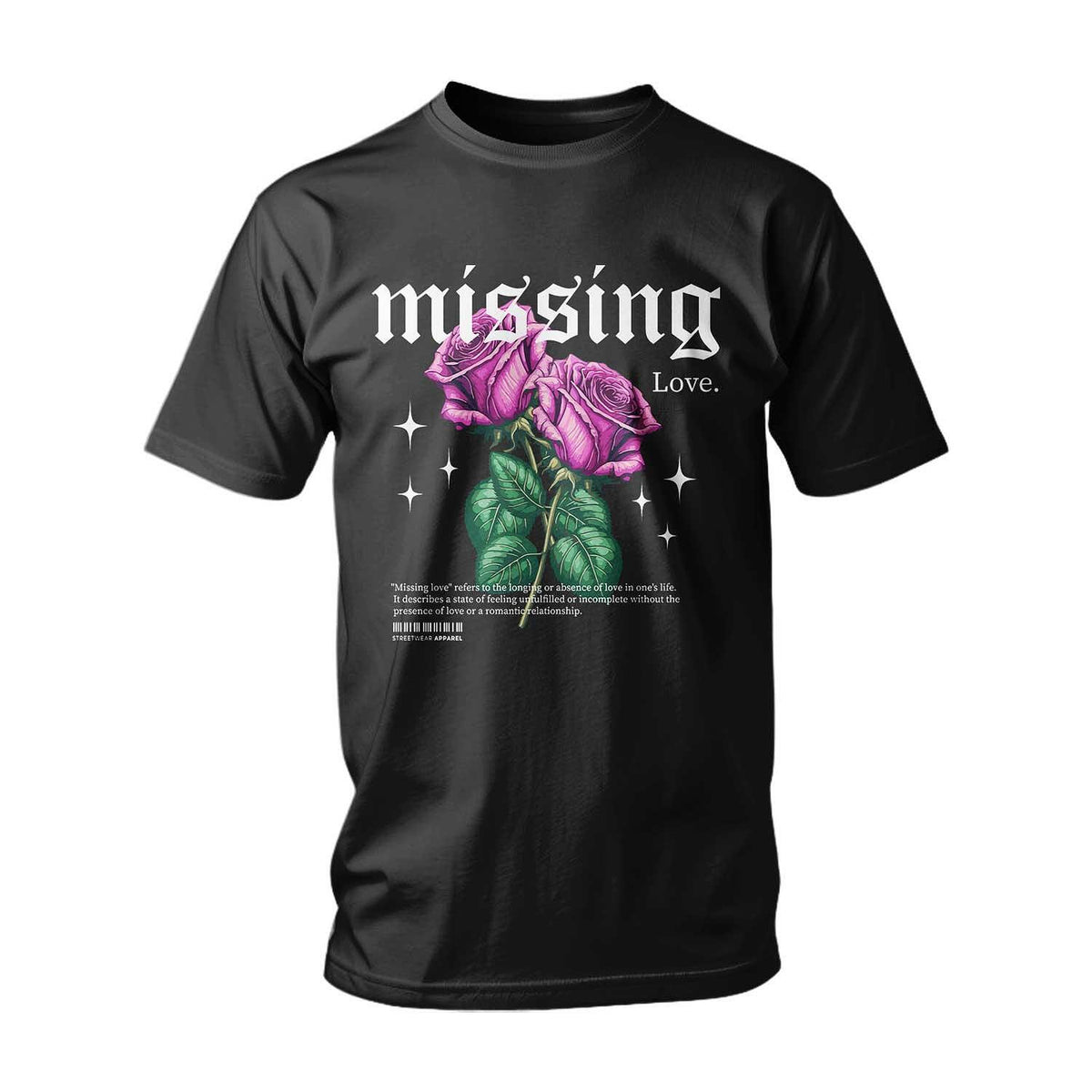T-shirt Missing Love