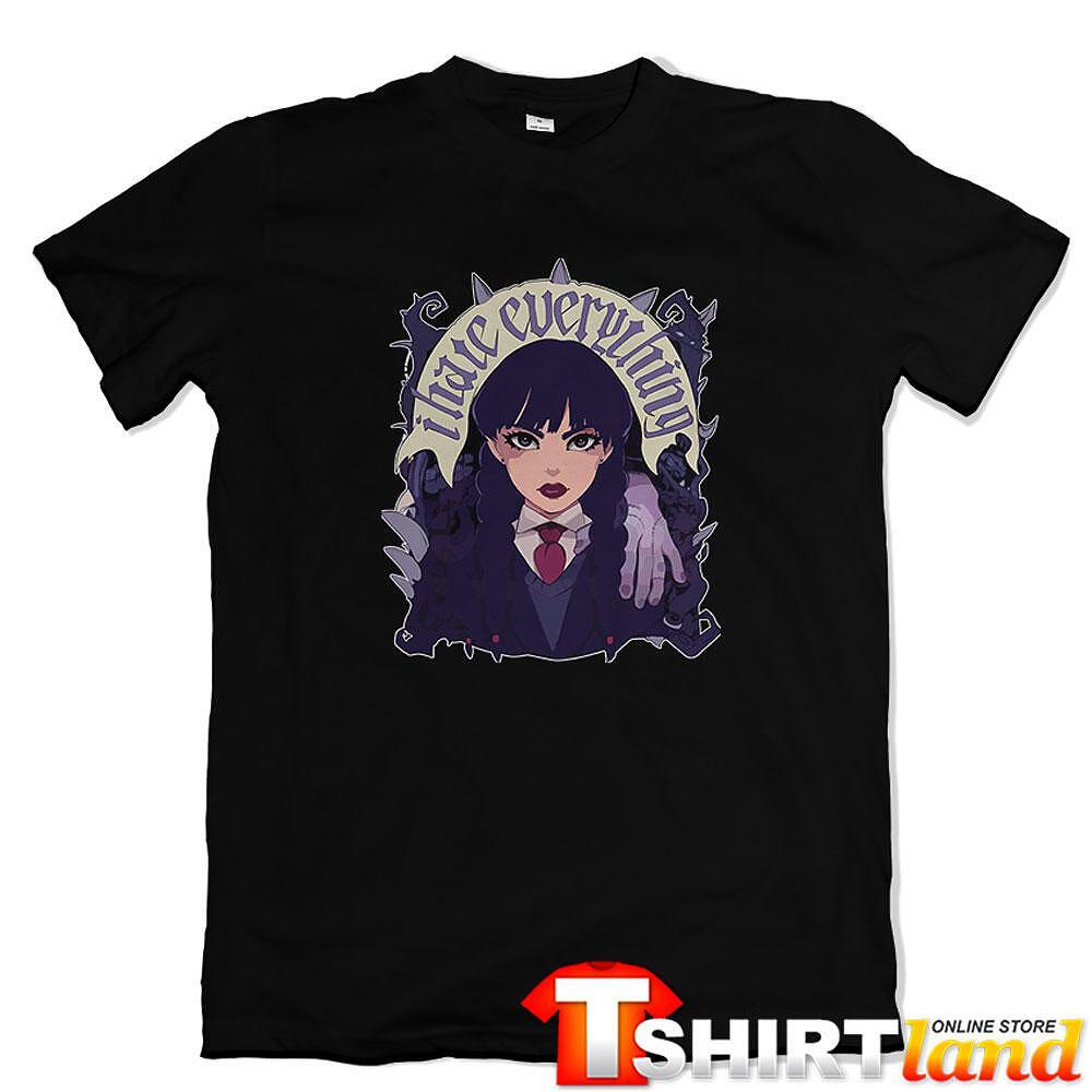 Tricou Wednesday - I Hate Everything