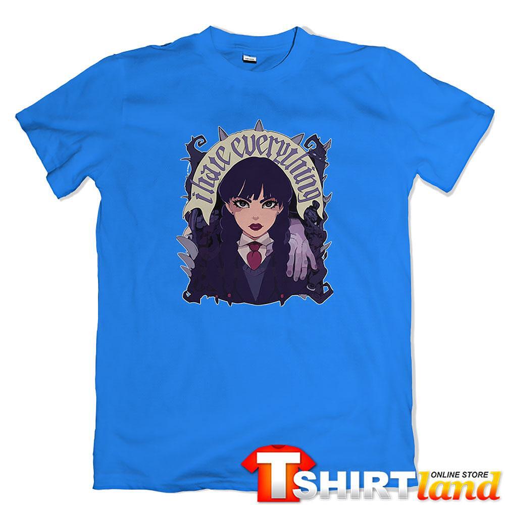 Tricou Wednesday - I Hate Everything