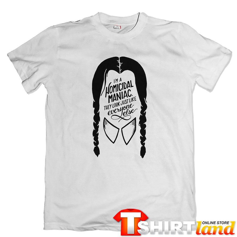Tricou Wednesday - Homicidal Maniac