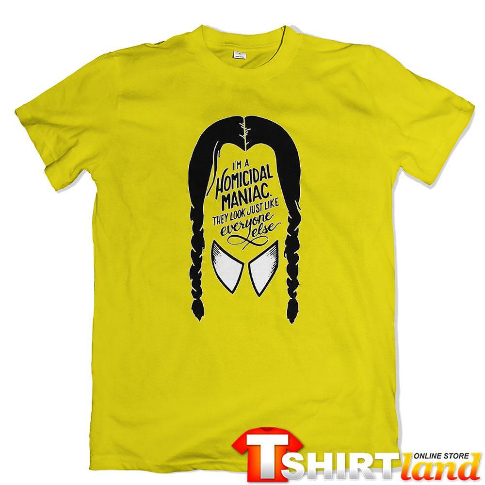 Tricou Wednesday - Homicidal Maniac