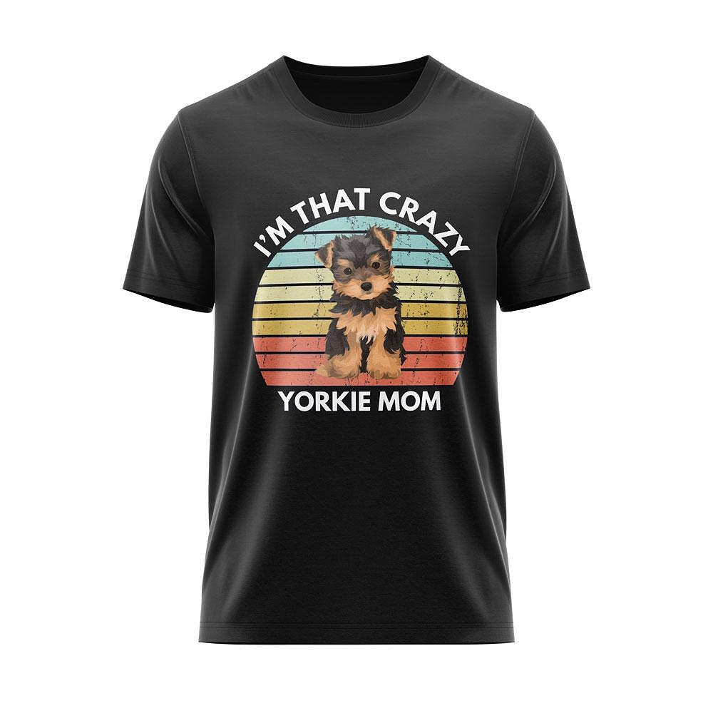Tricou Crazy Yorkie Mom