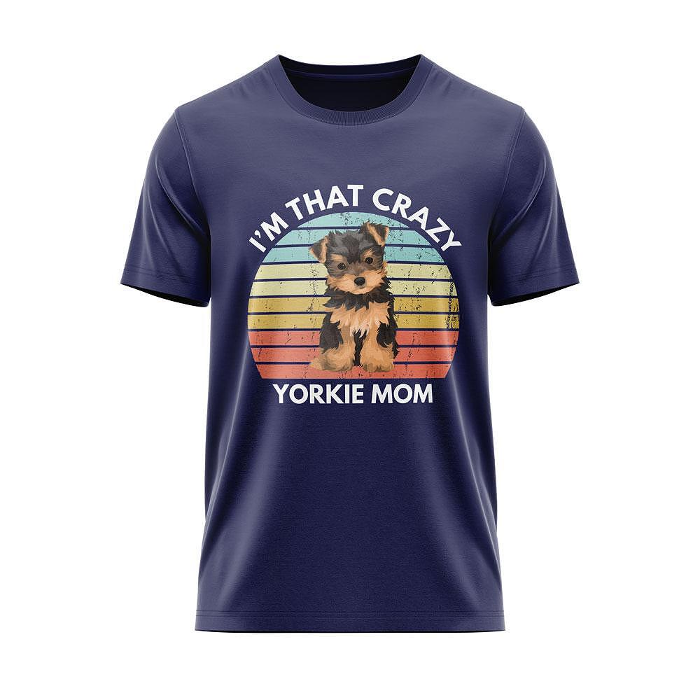 Tricou Crazy Yorkie Mom