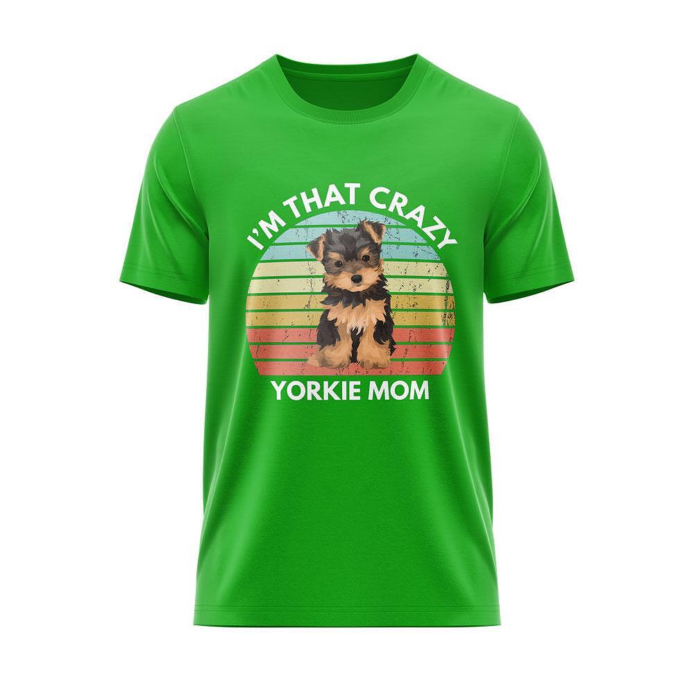 Crazy Yorkie Mom T-Shirt