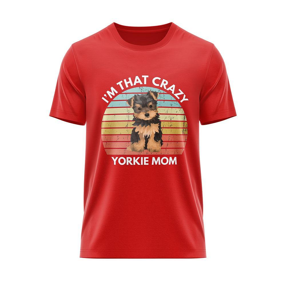 Tricou Crazy Yorkie Mom