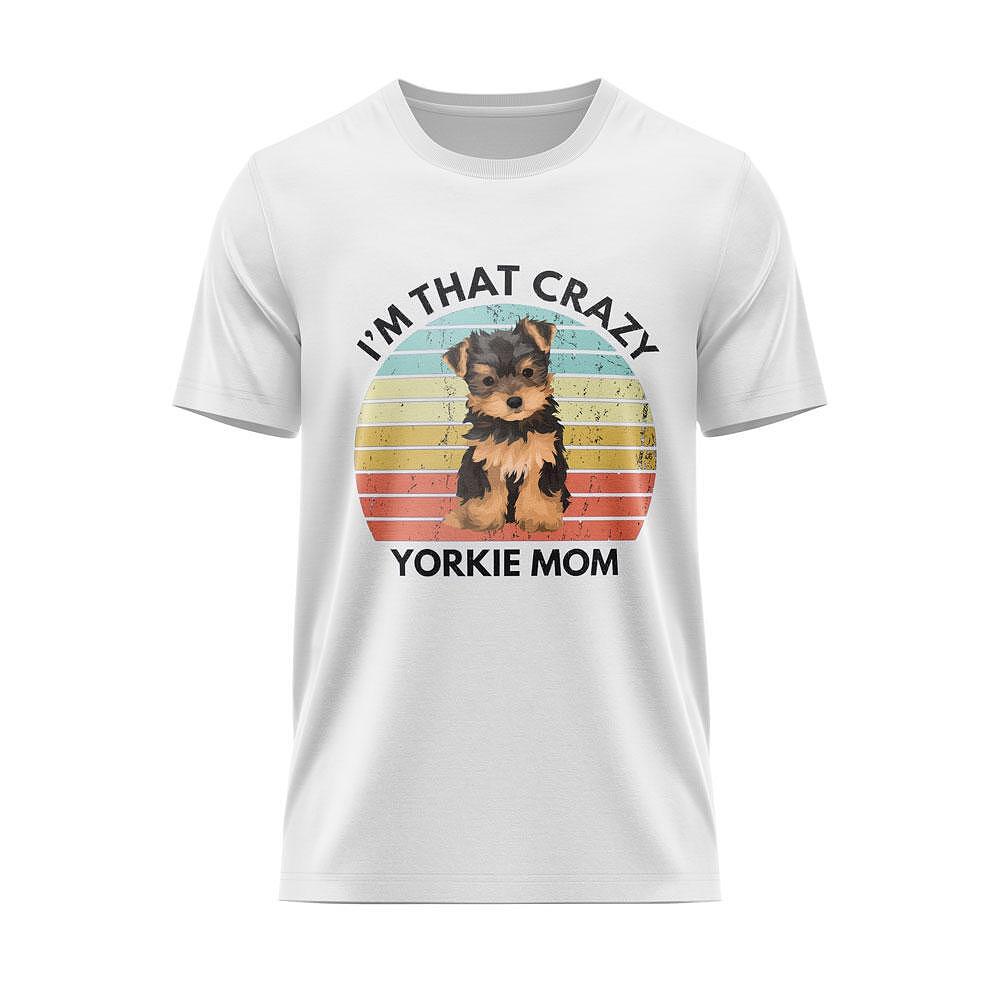 Tricou Crazy Yorkie Mom